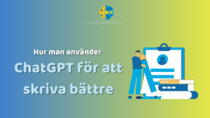 ChatGPT for att skriva