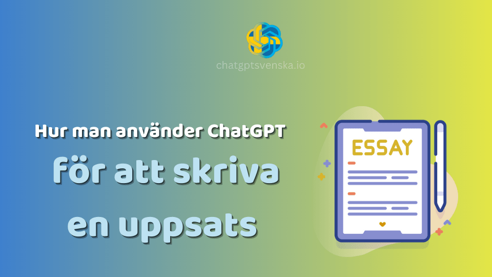 Hur man använder ChatGPT för att skriva en uppsats